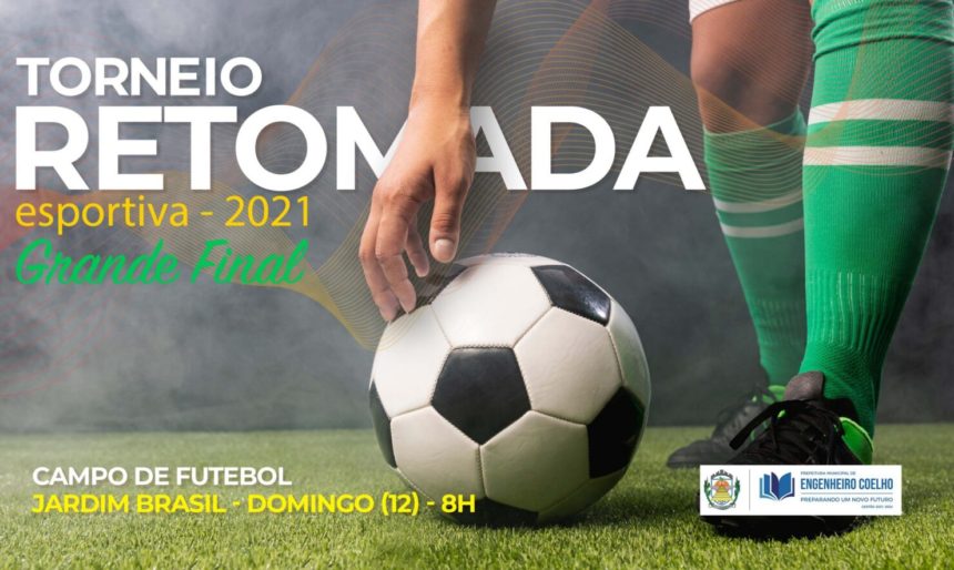 Final do torneio “Retomada Esportiva 2021” acontece no domingo (12)