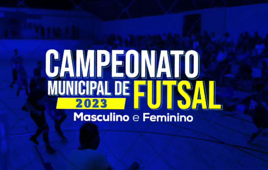 Abertura do campeonato municipal de futsal 2023