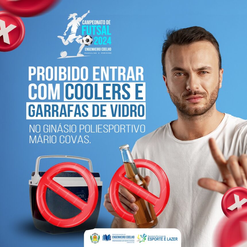 Aviso Importante: proibida a entrada de coolers e garrafas no Ginásio Poliesportivo Mário Covas