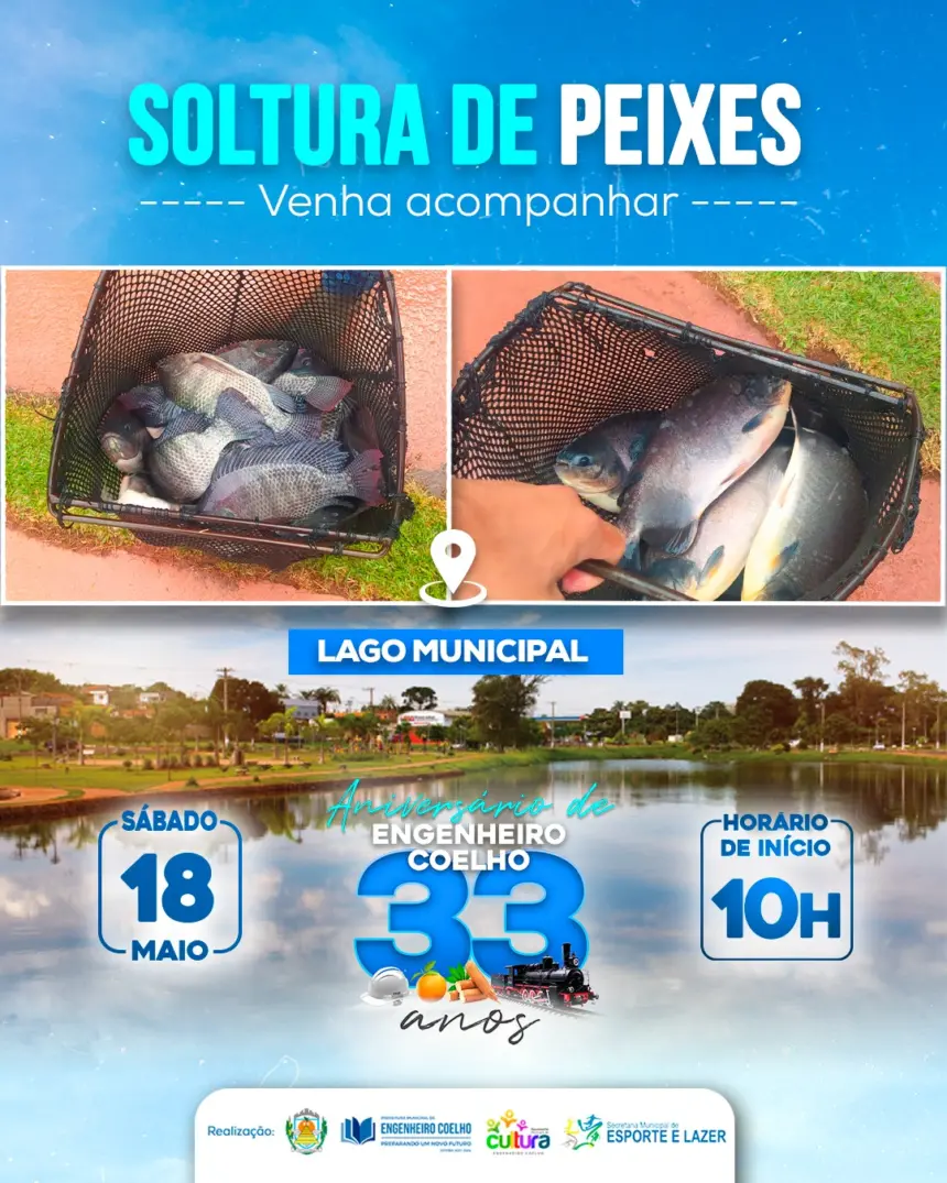 Festival de Pesca e Soltura dos Peixes em Comemoração aos 33 Anos de Engenheiro Coelho